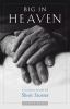 Go to record Big in heaven : a collection of short stories about life i...