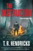 Go to record The instructor : a Derek Harrington novel
