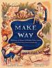Go to record Make way : the story of Robert McCloskey, Nancy Schön, and...