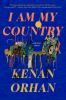 Go to record I am my country : and other stories