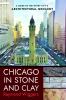 Go to record Chicago in stone and clay : a guide to the Windy City's ar...