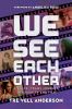 Go to record We see each other : a Black, trans journey through TV and ...