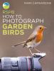 Go to record RSPB how to photograph garden birds