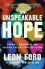 Go to record An unspeakable hope : brutality, forgiveness, and building...
