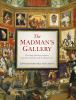 Go to record The madman's gallery : the strangest paintings, sculptures...