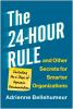 Go to record The 24-hour rule and other secrets for smarter organizations