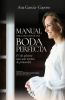 Go to record Manual para organizar una boda perfecta : (y sin saltarse ...
