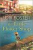 Go to record The little flower shop : a novel