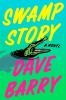 Go to record Swamp story : a novel