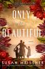 Go to record Only the beautiful