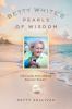 Go to record Betty White's pearls of wisdom : life lessons from a belov...