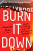 Go to record Burn it down : power, complicity, and a call for change in...