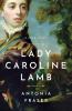 Go to record Lady Caroline Lamb : a free spirit