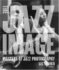 Go to record The jazz image : masters of jazz photography