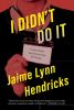 Go to record I didn't do it : thriller writer conventions can be murder