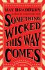 Go to record Something wicked this way comes : a novel