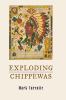 Go to record Exploding Chippewas