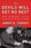 Go to record The devils will get no rest : FDR, Churchill, and the plan...