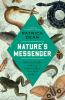 Go to record Nature's messenger : Mark Catesby and his adventures in a ...
