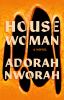 Go to record House woman : a novel