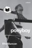 Go to record Ponyboy : a novel