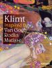Go to record Klimt : inspired by Van Gogh, Rodin, Matisse