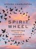 Go to record Spirit wheel : meditations from an indigenous elder