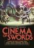 Go to record Cinema of swords : a history and guide to movies about kni...