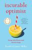 Go to record Incurable optimist : living with illness and chronic hope