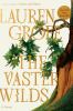 Go to record The vaster wilds