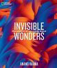 Go to record Invisible wonders : photographs of the hidden world