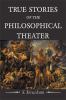 Go to record True stories of the philosophical theater