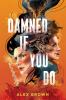 Go to record Damned if you do