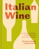 Go to record Italian wine : the history, regions, and grapes of an icon...