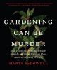Go to record Gardening can be murder : how poisonous poppies, sinister ...