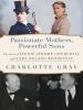 Go to record Passionate mothers, powerful sons : the lives of Jennie Je...