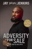 Go to record Adversity for sale : you gotta believe