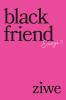 Go to record Black friend : essays