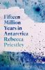 Go to record Fifteen million years in Antarctica
