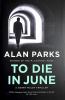 Go to record To die in June : a Harry McCoy thriller