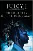Go to record Chronicles of the Juice Man : a memoir