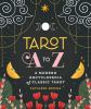 Go to record Tarot A to Z : a modern encyclopedia of classic tarot