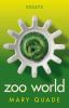 Go to record Zoo world : essays