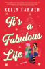 Go to record It's a fabulous life : a novel