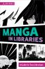 Go to record Manga in libraries : a guide for teen librarians