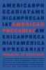 Go to record American precariat : parables of exclusion