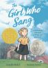 Go to record The girl who sang : a Holocaust memoir of hope and survival