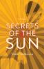 Go to record Secrets of the sun : a memoir
