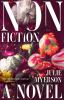 Go to record Nonfiction : a novel