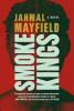 Go to record Smoke Kings : a novel